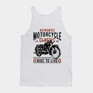 Classic Motorcycle Ride To Live Tank Top